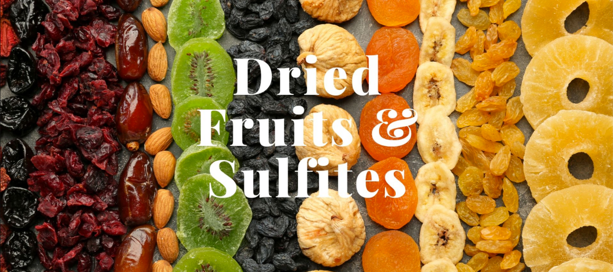 Not All Dried Fruits are Equal A Look at Sulfites & Health That’s it. Nutrition