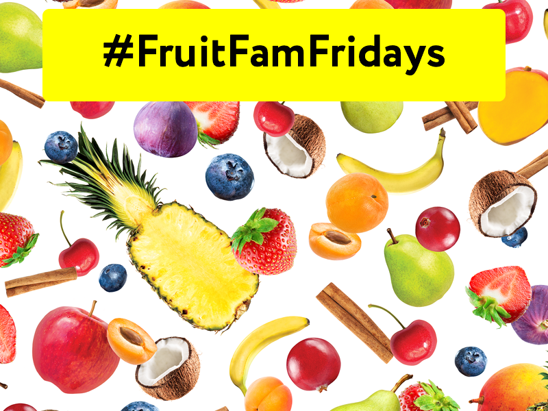FruitFam Fridays 