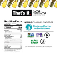 Load image into Gallery viewer, Apple Pineapple Nutrition Facts Panel ﻿Nutrition Facts 12 servings per container Serving size 1 Bar (35g) Amount Per Serving Calories 100 % Daily Value* Total Fat Og 0% Saturated Fat Og 0% Trans Fat Og Cholesterol Omg 0% Sodium 20mg 1% Total Carbohydrate 24g 9% Dietary Fiber 5g 18% Total Sugars 18g Includes Og Added Sugars 0% Protein Og Vitamin D Omcg 0% Calcium 5mg 0% Iron 2mg 10% Potassium 205mg 4% Vitamin C 8mg 8%
